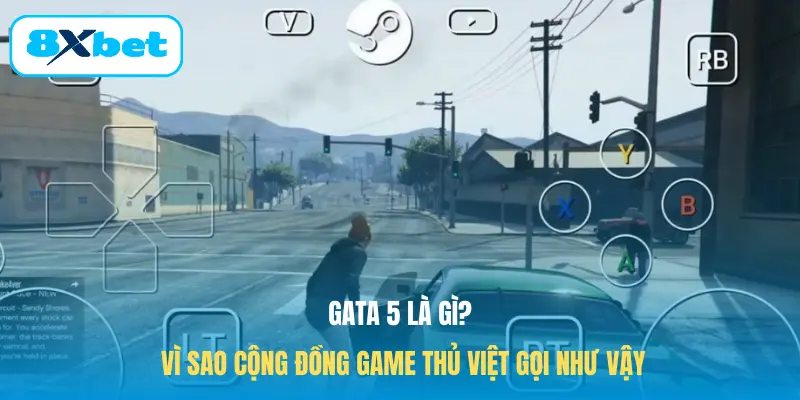 Gata 5 là gì? Vì sao cộng đồng game thủ Việt gọi như vậy