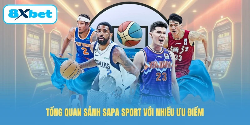 Tổng quan sảnh Sapa Sport với nhiều ưu điểm